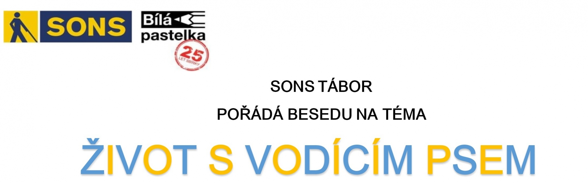 ŽIVOT S VODÍCÍM PSEM