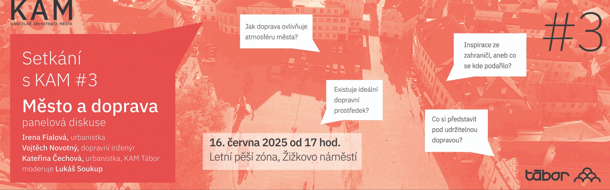 Setkání s KAM v Letní pěší zóně: panelová diskuse na téma MĚSTO A DOPRAVA