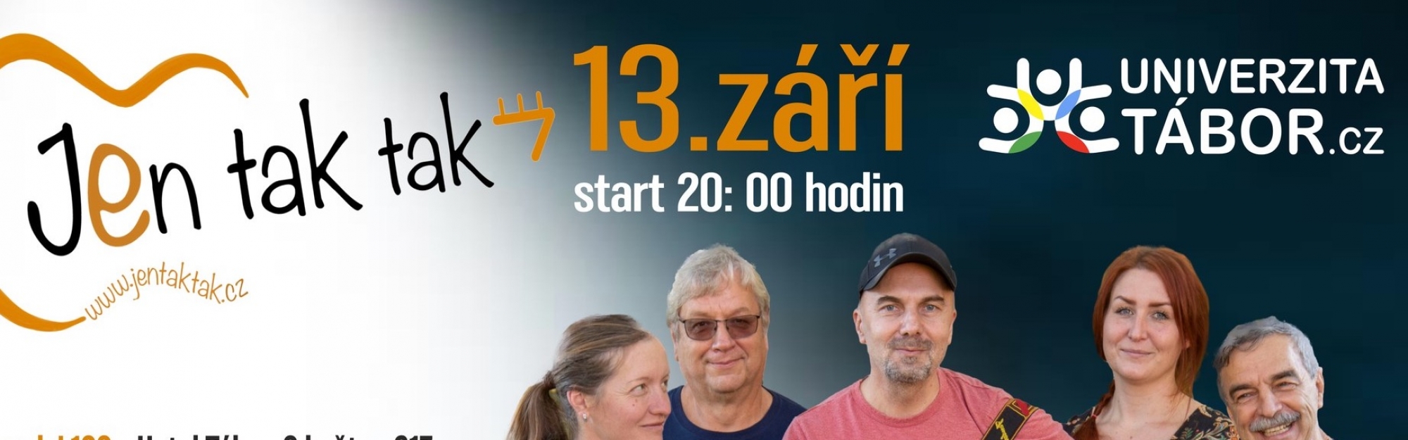 JEN TAK TAK - koncert kapely