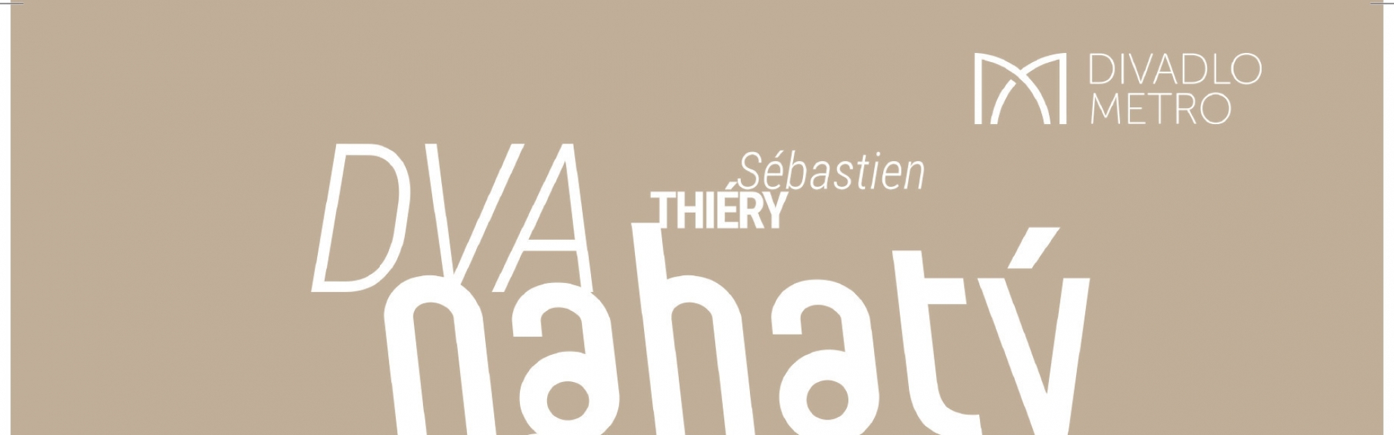 Dva nahatý chlapi - divadelní představení
