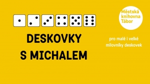Deskovky s Michalem