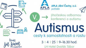 Konference "AUTISMUS: CESTY K SAMOSTATNOSTI A RŮSTU"