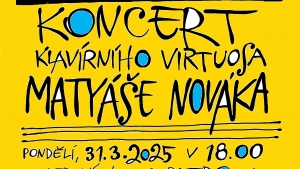 Koncert klavírního virtuosa Matyáše Nováka