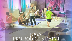 JÓGA PRO RODIČE S DĚTMI
