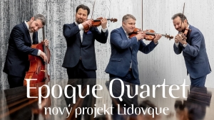 EPOQUE QUARTET - LIDOVQUE na Střelnici