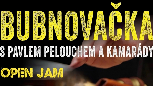 BUBNOVAČKA - Open Jam