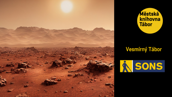 První pozemšťané na Marsu / Vesmírný Tábor