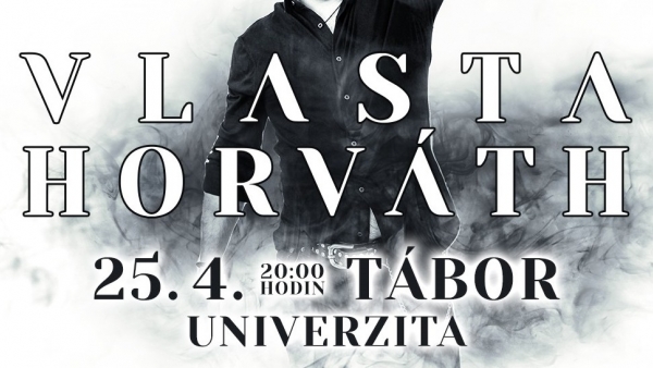 VLASTA HORVÁTH - koncert v Univerzitě Tábor