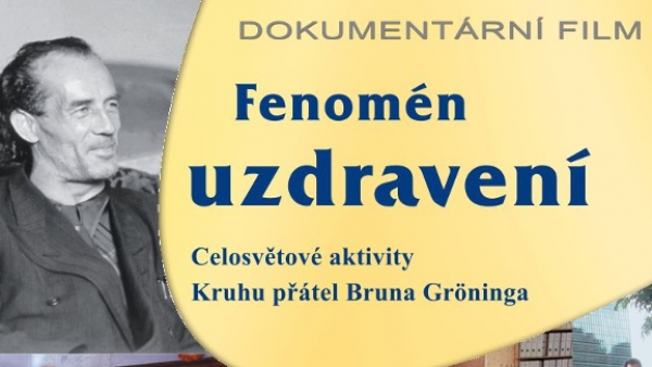 FENOMÉN UZDRAVENÍ promítání dokumentárního filmu