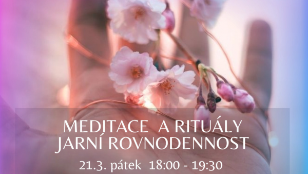 Meditace a rituály - Jarní rovnodennost