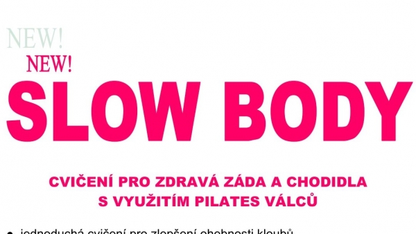 SLOW BODY