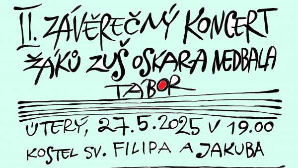 II. závěrečný koncert žáků ZUŠ O. Nedbala Tábor