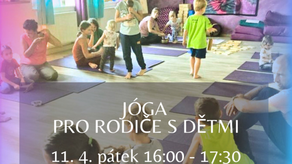 JÓGA PRO RODIČE S DĚTMI