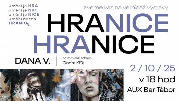 Vernisáž výstavy Hranice – Dana V.