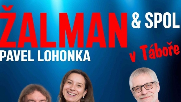 ŽALMAN & SPOL. Pavel Lohonka v Táboře