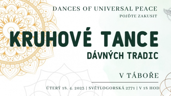 Kruhové Tance dávných tradic v Táboře v dubnu