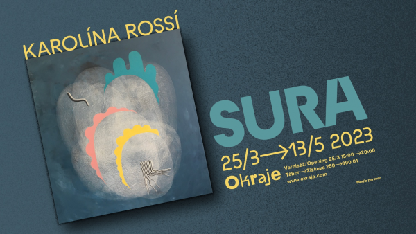 Vernisáž výstavy Karolína Rossí / SURA