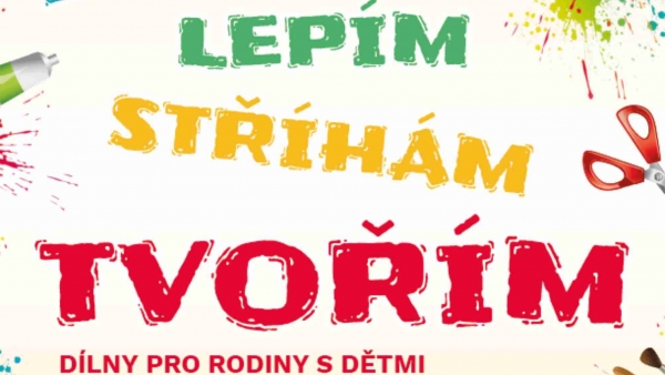 BARVÍM, LEPÍM, STŘÍHÁM, TVOŘÍM - dílna